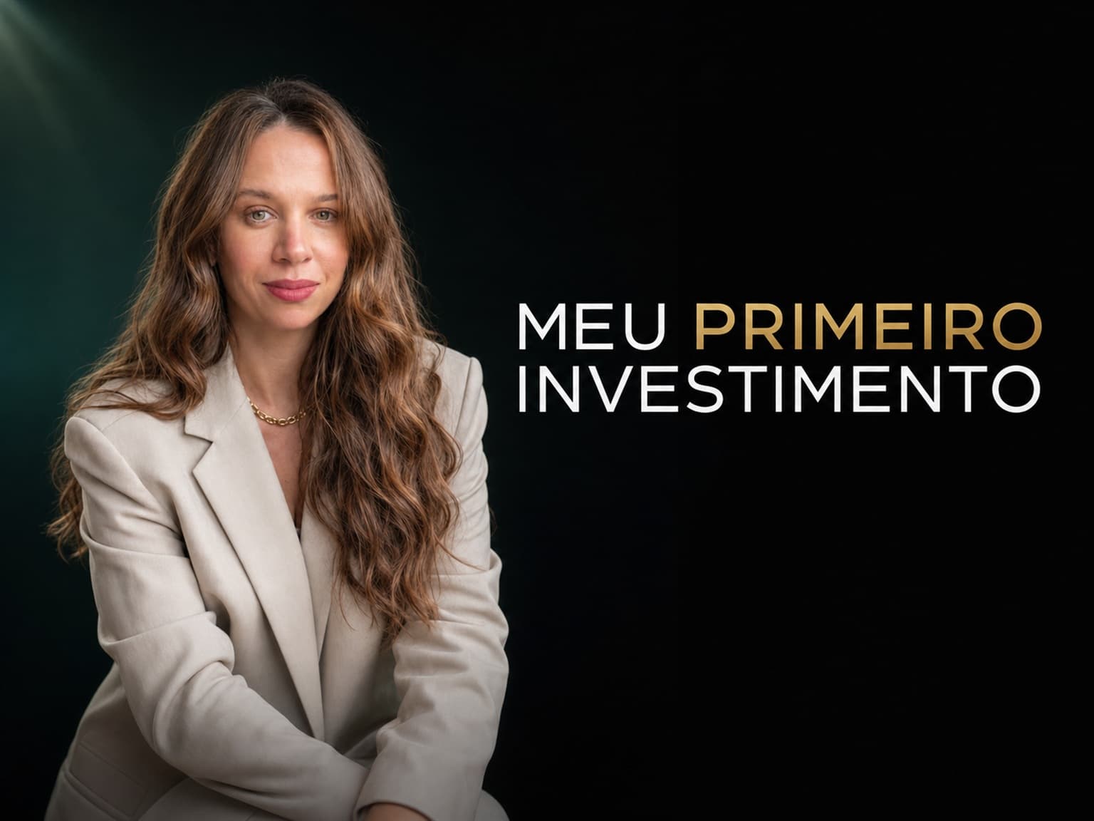 Conteúdo do Meu Primeiro Investimento